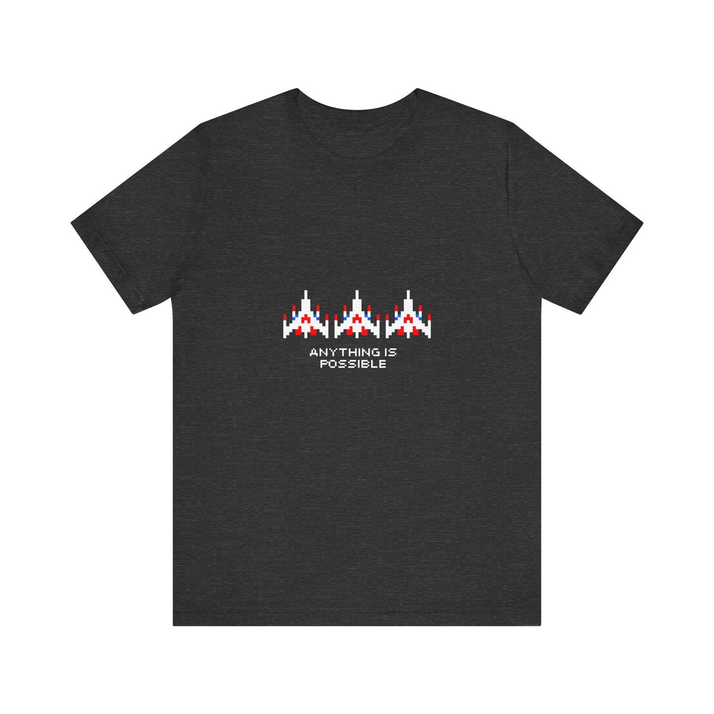 anything is possible t-shirt (aka 'galaga dreams')