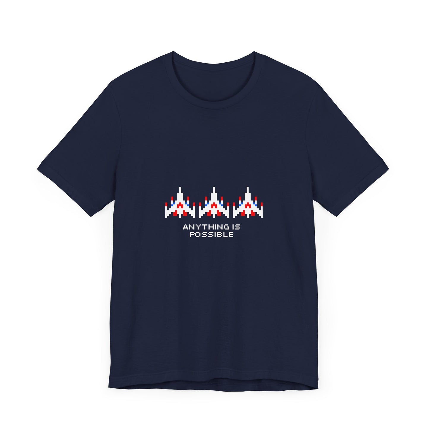 anything is possible t-shirt (aka 'galaga dreams')