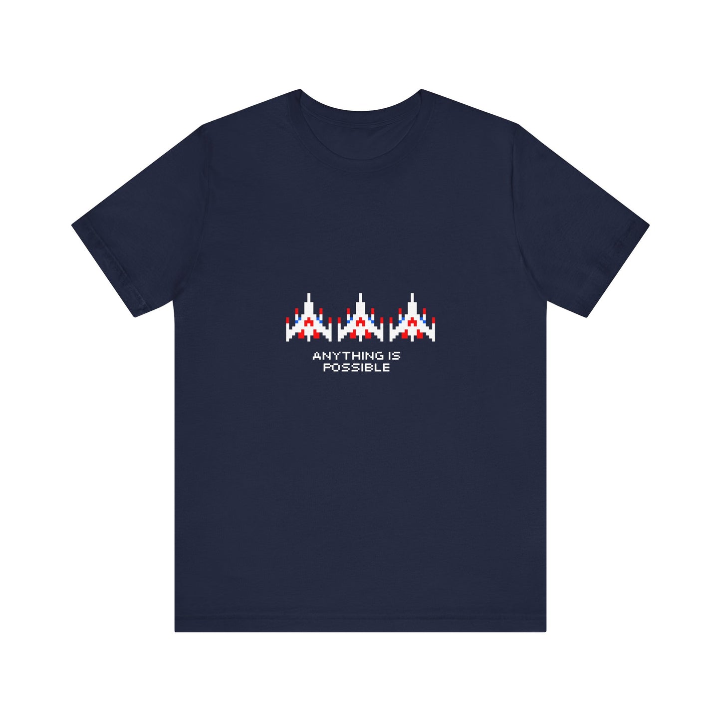 anything is possible t-shirt (aka 'galaga dreams')